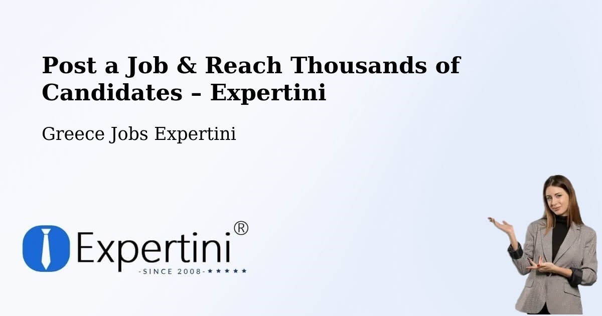 Post a Job in Fíliro – Hire the Right Talent - Fíliro, Greece Jobs Expertini