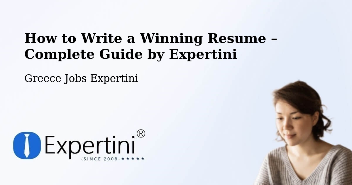 Resume Writing Guide for Job Seekers – Fíliro - Fíliro, Greece Jobs Expertini